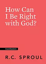 How Can I Be Right with God?