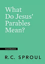 What Do Jesus' Parables Mean?