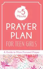 5-Minute Prayer Plan for Teen Girls