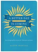 Better Day Is Coming