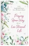 Praying Your Way to a Less Stressed Life