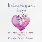 Extravagant Love