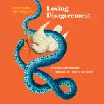 Loving Disagreement