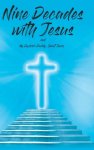 Nine Decades with Jesus: My Dyslexic Daddy, Sweet Swiss