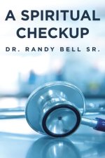 A Spiritual Checkup