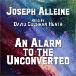 An Alarm to the Unconverted