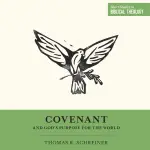 Covenant and God's Purpose for the World