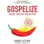 Gospelize Your Youth Ministry