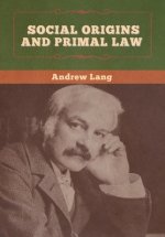 Social Origins and Primal Law