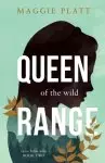 Queen of the Wild Range