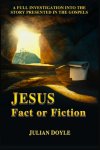 JESUS, Fact or Fiction