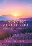 Thinking About You: The Bible, a New Interpretation