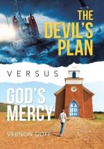 The Devil's Plan Versus God's Mercy