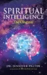 Spiritual Intelligence: The Original