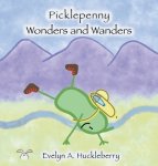 Picklepenny Wonders and Wanders