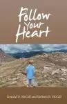 Follow Your Heart