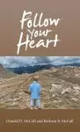 Follow Your Heart