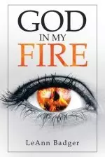 God in My Fire