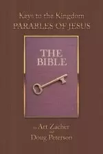 Keys to the Kingdom: Parables of Jesus