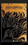 Called According to His Purpose: A Journey into the World of Parenting Special Needs Children