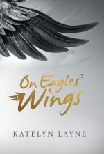 On Eagles' Wings