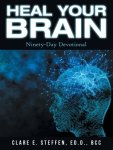 Heal Your Brain: Ninety-Day Devotional