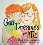 God Dreamed of Me