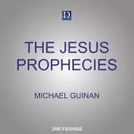 The Jesus Prophecies: How to Understand the Old Testament Messianic Passages