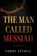 The Man Called Messiah