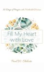 Fill My Heart with Love