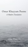 Omar Khayyam Poems: A Modern Translation