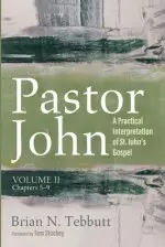 Pastor John, Volume II