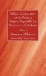 Biblical Commentary on the Gospels, Adapted Especially for Preachers and Students, Volume II