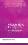 Who Is to Blame for Judges 19?