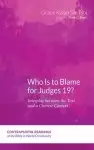 Who Is to Blame for Judges 19?