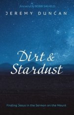 Dirt and Stardust