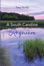 A South Carolina Requiem