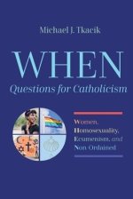 WHEN-Questions for Catholicism