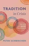 Tradition in Crisis