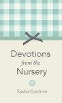 Devotions from the Nursery