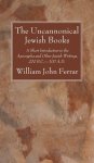 The Uncannonical Jewish Books