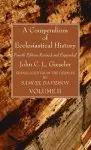 A Compendium of Ecclesiastical History, Volume 2