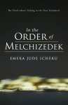 In the Order of Melchizedek