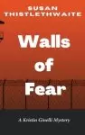 Walls of Fear