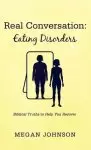 Real Conversation: Eating Disorders