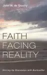 Faith Facing Reality