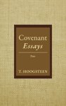 Covenant Essays: Two