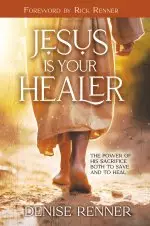 Jesus is Your Healer