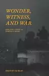 Wonder, Witness, and War: Exalting Christ in Conflict Zones