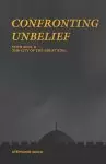 Confronting Unbelief: Your Soul and the City of the Great King